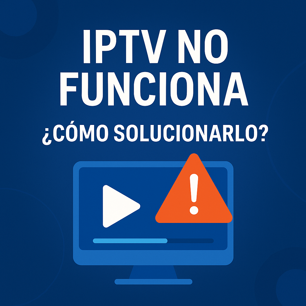 iptv no funciona